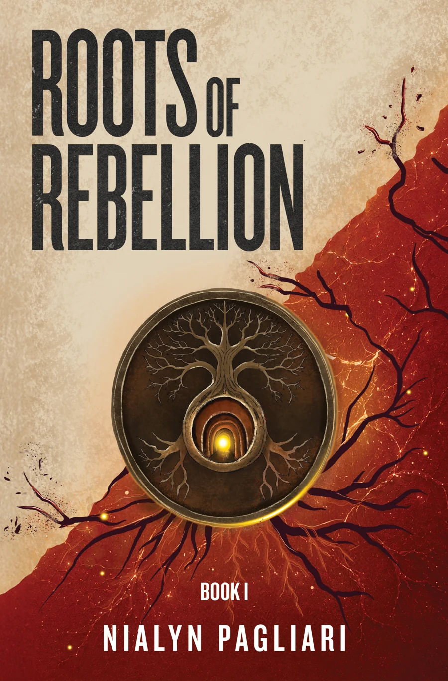 Roots of Rebellion, Book I, by Nialyn Pagliari